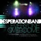 Overcome - Desperation Band lyrics