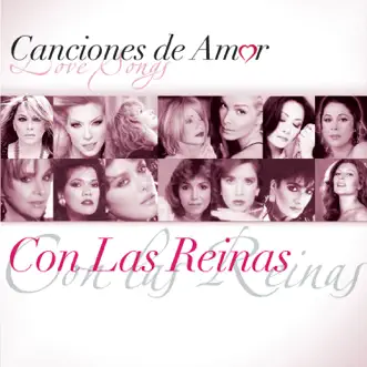 Canciones de Amor... Con las Reinas by Various Artists album reviews, ratings, credits