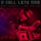 Lets Ride - D. Cell & DOC Nasty lyrics