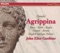 Agrippina, Act 3: Evvi donna più empia? - Della Jones, Jonathan Peter Kenny, Alastair Miles, George Mosley, English Baroque Soloists & John El lyrics