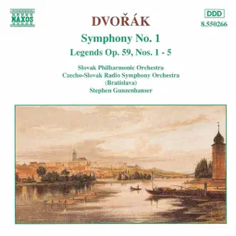 Dvorak: Symphony No. 1 - Legends Op. 59, Nos. 1-5 by Stephen Gunzenhauser, Slovak Philharmonic Orchestra & Slovak Radio Symphony Orchestra album reviews, ratings, credits