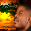 Aspiration - Yinka Ayefele
