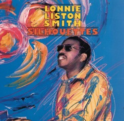 Lonnie Liston Smith - Silhouettes