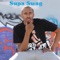 Supa Swag (feat. Nfant, Monte & Kannon Ball) - D.Rec.or.d lyrics