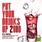 Put YOur Drinks Up 2010 Remix (Radio Dj Intro) - DJ MAD lyrics