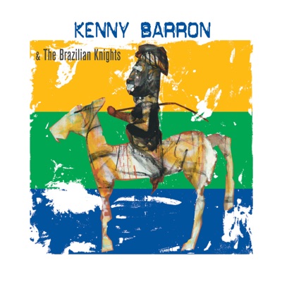 album cover Kenny Baron & The Brazilian Knights