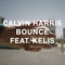 Bounce (Radio Edit) [feat. Kelis] - Calvin Harris lyrics