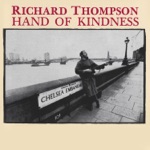 Richard Thompson - How I Wanted To