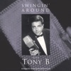 Swingin' Around With Tony B artwork