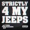 Strictly 4 My Jeeps - Single album lyrics, reviews, download