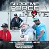 Stream & download Supreme Force (feat. Trife Diesel, Sun God & Du-Lilz) - Single