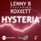 Hysteria (Original Radio Edit) - Lenny B. lyrics