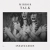 Infatuation - EP, 2013