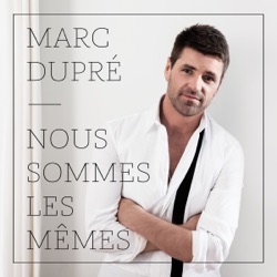 Marc Dupré - Aimons-nous (sans attendre)
