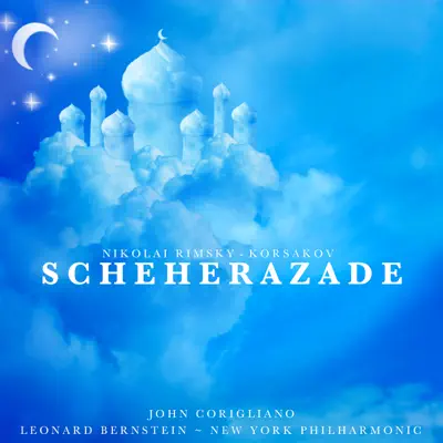 Rimsky-Korsakov: Scheherazade, Op. 35 - New York Philharmonic