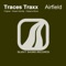 Airfield (Distant Identity Remix) - Traces Traxx lyrics