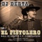 El Pistolero - Dj Berta lyrics