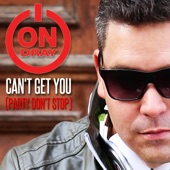 Can´T Get You ( Party Don´T Stop ) artwork