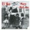Mamacita Donde Esta Santa Claus - El Vez lyrics