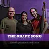 Grapes, Grapes (live with Gahlord & Meghan Dewald) - Single album lyrics, reviews, download