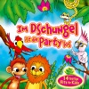 Im Dschungel ist die Party los - 14 lustige Hits für Kids