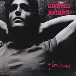 Glorious - Single - Andreas Johnson