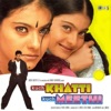 Kuch Khatti Kuch Meethi (Original Motion Picture Soundtrack)