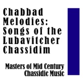 Chabbad Melodies: Songs of the Lubavitcher Chassidim: Mid Century Chassidic Music artwork