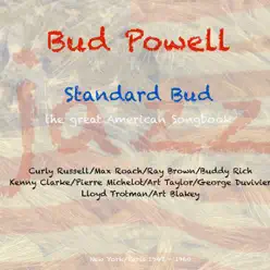 Standard Bud - Bud Powell Standard Bud - Bud Powell