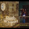 Ruth Wyand - Its Time for Me to Go