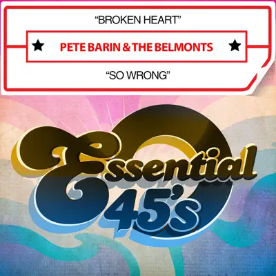 Broken Heart / So Wrong (Digital 45) - Single - The Belmonts Broken Heart / So Wrong (Digital 45) - Single - The Belmonts