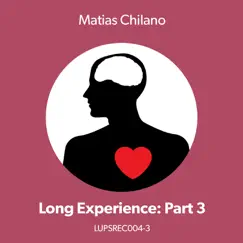 Long Experience Minor Paranoia In Flight Part 3 by Matias Chilano album reviews, ratings, credits
