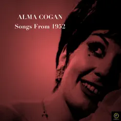 Alma Cogan, Songs from 1952 - Alma Cogan