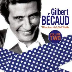 Monsieur 100,000 Volts - Vol.2 - Gilbert Becaud