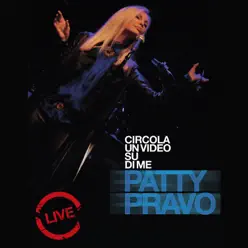 Circola un video su di me (Live) - Patty Pravo