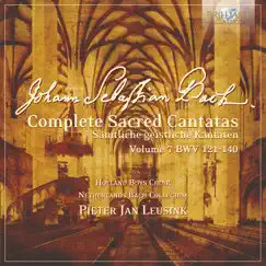 J.S. Bach: Complete Sacred Cantatas, Vol. 7, BWV 121-140 by Holland Boys Choir, Netherlands Bach Collegium & Pieter Jan Leusink album reviews, ratings, credits