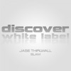 Jase Thirlwall - Slam (Will Rees Remix)
