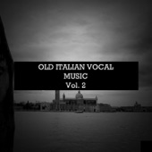 Old Italian Vocal Music, Vol. 2 artwork