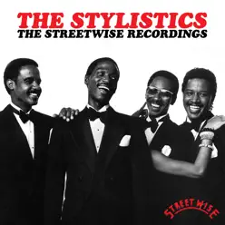 The Streetwise Recordings - The Stylistics The Streetwise Recordings - The Stylistics