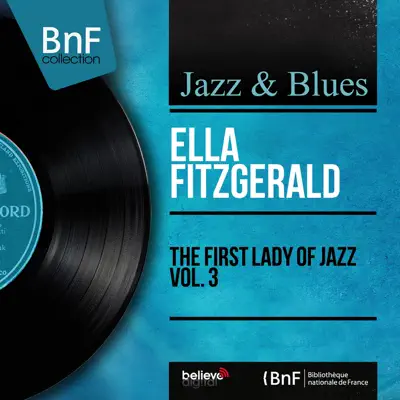 The First Lady of Jazz Vol. 3 (Mono Version) - Single - Ella Fitzgerald