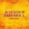 Auténtico Baleárica (Blank & Jones Present)