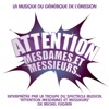 Attention mesdames et messieurs - single, 2005