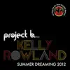 Summer Dreaming 2012 (feat. Kelly Rowland) - EP album lyrics, reviews, download