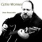 Celtic Woman - Pete Dumoulin lyrics