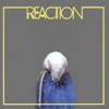 Reaction (Remastered)