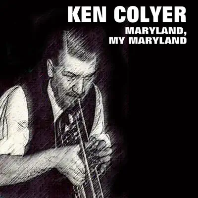 Ken Colyer - Maryland, My Maryland - Ken Colyer Ken Colyer - Maryland, My Maryland - Ken Colyer