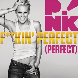 P!nk - F**kin' Perfect - Line Dance Music