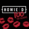 100 (Ron Reeser & Dan Saenz Radio Mix) - Howie D lyrics