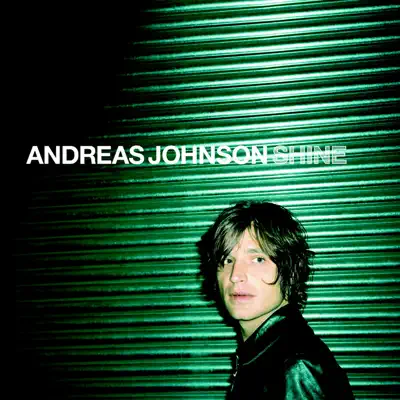 Shine - Single - Andreas Johnson