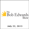 The Bob Edwards Show, Michelangelo Signorile, Meg Hutchinson, And Kevin Briggs, July 22, 2013 - Bob Edwards
